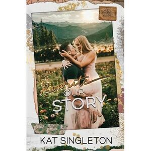 Rewrite Our Story -- Kat Singleton